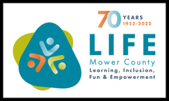 LIFE (Learning, Inclusion, Fun & Empowerment) Mower County